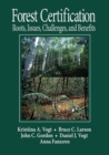 Forest Certification : Roots, Issues, Challenges, and Benefits - Book