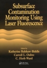 Subsurface Contamination Monitoring Using Laser Fluorescence - Book