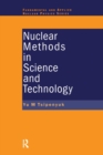 Nuclear Methods in Science and Technology - Book