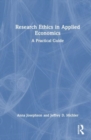 Research Ethics in Applied Economics : A Practical Guide - Book