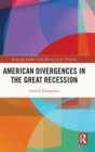 American Divergences in the Great Recession - Book