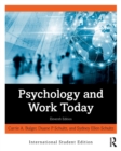 Psychology and Work Today : International Student Edition - Book