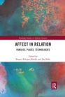 Affect in Relation : Families, Places, Technologies - Book
