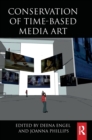Conservation of Time-Based Media Art - Book
