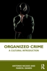 Organized Crime : A Cultural Introduction - Book