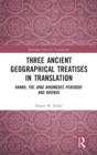 Three Ancient Geographical Treatises in Translation : Hanno, the King Nikomedes Periodos, and Avienus - Book