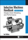 Induction Machines Handbook : Steady State Modeling and Performance - Book