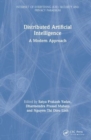 Distributed Artificial Intelligence : A Modern Approach - Book