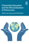 Citizenship Education and the Personalization of Democracy - Book