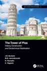 The Tower of Pisa : History, Construction and Geotechnical Stabilization - Book