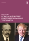 Modern British Prime Ministers from Balfour to Johnson : Volume 2 - Book