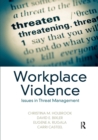 Workplace Violence : Issues in Threat Management - Book