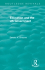 Education and the US Government - Book