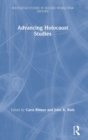 Advancing Holocaust Studies - Book