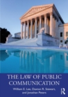 The Law of Public Communication, 11th Edition - Book