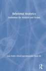 Relational Analytics : Guidelines for Analysis and Action - Book
