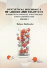 Statistical Mechanics of Liquids and Solutions : Intermolecular Forces, Structure and Surface Interactions - Book