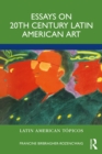Essays on 20th Century Latin American Art - Book
