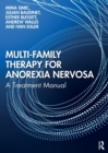 Multi-Family Therapy for Anorexia Nervosa : A Treatment Manual - Book