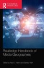 Routledge Handbook of Media Geographies - Book