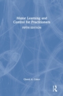 Motor Learning and Control for Practitioners - Book
