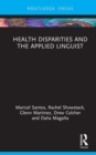 Health Disparities and the Applied Linguist - Book