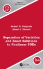Separation of Variables and Exact Solutions to Nonlinear PDEs - Book