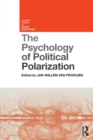 The Psychology of Political Polarization - Book