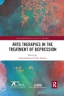 Arts Therapies in the Treatment of Depression - Book