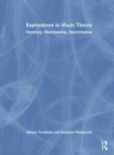 Explorations in Music Theory : Harmony, Musicianship, Improvisation - Book