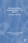 The Law of Public Communication, 11th Edition - Book
