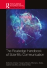 The Routledge Handbook of Scientific Communication - Book