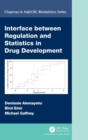 Interface between Regulation and Statistics in Drug Development - Book