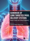 Handbook of Lung Targeted Drug Delivery Systems : Recent Trends and Clinical Evidences - Book