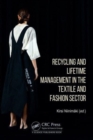 Recycling and Lifetime Management in the Textile and Fashion Sector - Book