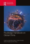 Routledge Handbook on Global China - Book