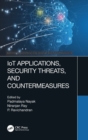 IoT Applications, Security Threats, and Countermeasures - Book