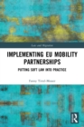 Implementing EU Mobility Partnerships : Putting Soft Law into Practice - Book