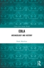Ebla : Archaeology and History - Book