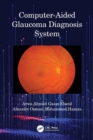 Computer-Aided Glaucoma Diagnosis System - Book