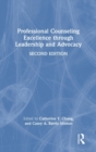 Professional Counseling Excellence through Leadership and Advocacy - Book