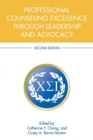 Professional Counseling Excellence through Leadership and Advocacy - Book