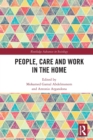 People, Care and Work in the Home - Book