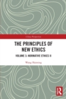 The Principles of New Ethics III : Normative Ethics II - Book