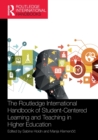 The Routledge International Handbook of Student-Centered Learning and Teaching in Higher Education - Book