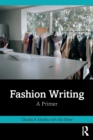 Fashion Writing : A Primer - Book