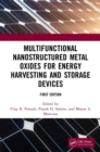 Multifunctional Nanostructured Metal Oxides for Energy Harvesting and Storage Devices - Book