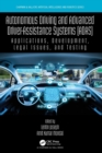 Autonomous Driving and Advanced Driver-Assistance Systems (ADAS) : Applications, Development, Legal Issues, and Testing - Book