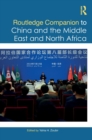 Routledge Companion to China and the Middle East and North Africa - Book