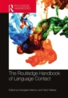 The Routledge Handbook of Language Contact - Book